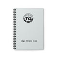 Spiral Notebook — "Thank You Jesus...cause You gave me ONE MORE DAY!" Ruled Journal